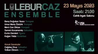 Lüleburgaz Belediyesi'nin düzenlediği LüleburCaz Konserleri'nin 3. etkinliği 23 Mayıs'ta gerçekleşecek