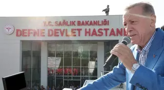 Defne Hastanesi açıldı mı? Defne Devlet Hastanesi hizmet veriyor mu, kullanıma açıldı mı?