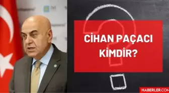 Cihan Paçacı kimdir? Kaç yaşında, nereli, mesleği ne, hangi partili? Mustafa Cihan Paçacı'nın hayatı ve biyografisi!