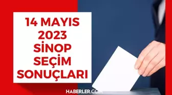 14 Mayıs Sinop Seçim Sonuçları: Erdoğan ve Kılıçdaroğlu'nun Sinop Oy Oranları