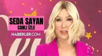 CANLI İZLE| Seda Sayan CANLI izle! Seda Sayan Sabahın Sultanı 2 Haziran Canlı izle! Sabahın Sultanı Seda Sayan bugünkü bölüm izleme linki!