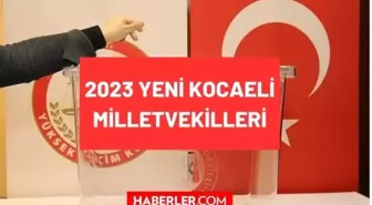 Kocaeli kaç milletvekili çıkarıyor? Kocaeli milletvekilleri sayısı kaç? 28. Dönem Kocaeli AK Parti ve CHP milletvekil listesi