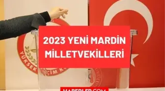 Mardin kaç milletvekili çıkarıyor? Mardin milletvekilleri sayısı kaç? 28. Dönem Mardin AK Parti ve CHP milletvekil listesi