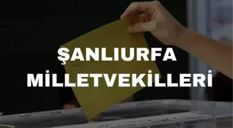 Şanlıurfa kaç milletvekili çıkarıyor? Şanlıurfa milletvekilleri sayısı kaç? 28. Dönem Şanlıurfa AK Parti ve CHP milletvekil listesi