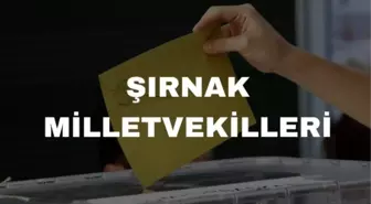 Şırnak kaç milletvekili çıkarıyor? Şırnak milletvekilleri sayısı kaç? 28. Dönem Şırnak AK Parti ve CHP milletvekil listesi