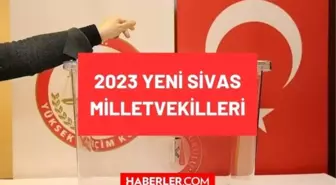 Sivas kaç milletvekili çıkarıyor? Sivas milletvekilleri sayısı kaç? 28. Dönem Sivas AK Parti ve CHP milletvekil listesi