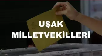 Uşak kaç milletvekili çıkarıyor? Uşak milletvekilleri sayısı kaç? 28. Dönem Uşak AK Parti ve CHP milletvekil listesi