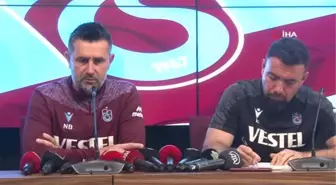 Nenad Bjelica: '6-7 oyuncu kadromuza katmak istiyoruz'