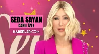 CANLI İZLE| Seda Sayan CANLI izle! Seda Sayan Sabahın Sultanı 6 Haziran Canlı izle! Sabahın Sultanı Seda Sayan bugünkü bölüm izleme linki!