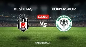 Beşiktaş Konyaspor Maçı Canlı İzle! Beşiktaş Konyaspor Maçı Hangi Kanalda, Saat Kaçta, Nerede Oynanacak?