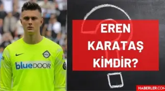 Eren Karataş kimdir? Kaç yaşında, nereli, hangi takımda, mevkisi ne, boyu ve kilosu kaç? Kaleci Eren Karataş ve Kazımcan Karataş kardeş mi?