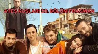 Ateş Kuşları yeni fragman izle! Ateş Kuşları 20. bölüm fragman izle! Ateş Kuşları son bölüm izle, Ateş Kuşları oyuncuları!