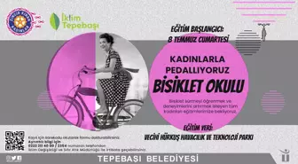 Tepebaşı Belediyesi ve Zincir Kıran Kadınlar Derneği'nden Pedallayan Kadınlar Bisiklet Akademisi