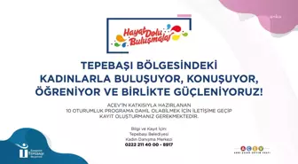 Tepebaşı Belediyesi Kadın Danışma Merkezi'nden 'Hayat Dolu Buluşmalar' atölyeleri