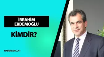 İbrahim Erdemoğlu kimdir? İbrahim Erdemoğlu kaç yaşında, nereli? İbrahim Erdemoğlu hayatı ve biyografisi!