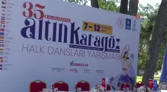 Bursa'da Uluslararası Altın Karagöz Halk Dansları Yarışması Başlıyor