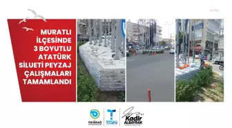 Tekirdağ'da Atatürk Silueti Çevresinde Peyzaj Çalışması Tamamlandı