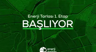 Enerji Tarlası açıldı!