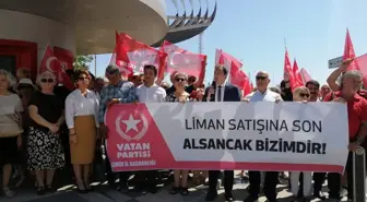 Vatan Partisi İzmir İl Başkanı Alsancak Limanı'nın Özelleştirilmesine Karşı Çıktı