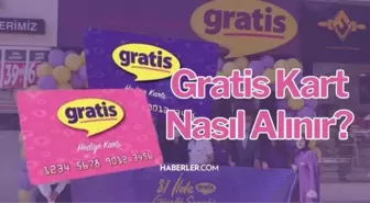 Gratis Kart nasıl alınır, kullanılır? Gratis Kart alma ücretli mi, şartları, yaş sınırı nedir? Gratis Kart kaç TL? Gratis Kart üye ol, giriş yap!