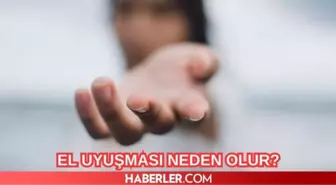 El uyuşması neden olur, nasıl geçer? El uyuşmasına hangi bölüm bakar, tedavisi nedir?