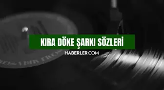 Kıra Döke sözleri! Kıra Döke - Sezen Aksu şarkı sözleri! Kıra Döke - Sezen Aksu şarkı hakkında bilgiler