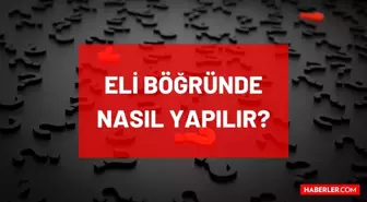 Eli Böğründe tarifi! Eli Böğründe nedir, nasıl yapılır? Eli Böğründe yemek tarifi! Eli Böğründe için gerekli malzemeler neler? Hangi yöreye ait?