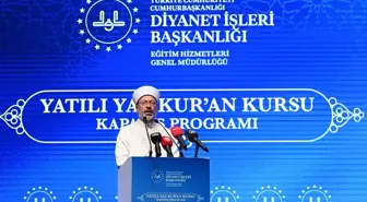 Diyanet İşleri Başkanı Ali Erbaş, Yatılı Yaz Kur'an Kursu Kapanış Programı'nda konuştu