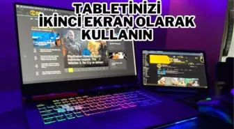 Tabletinizi bilgisayara nasıl ikinci ekran olarak bağlarsınız?