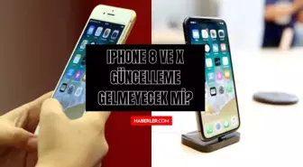 iPhone 8 ve iPhone X güncelleme gelmeyecek mi? iPhone 8 ve iPhone X yeni güncelleme gelecek mi?