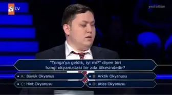 'Tonga'ya geldik, iyi mi?' diyen biri hangi okyanustaki bir ada ülkesindedir? Kim Milyoner Olmak İster 10 Ağustos 100 Bin TL'lik Soru ve Cevabı nedir?