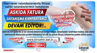 Kırşehir Belediyesi 'Askıda Fatura' Kampanyası Devam Ediyor