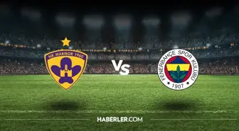 Maribor - Fenerbahçe maçı ne zaman? Maribor - Fenerbahçe maçı hangi kanalda, saat kaçta?