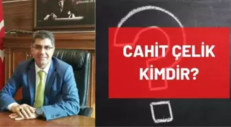 Cahit Çelik kimdir? Yeni Niğde Valisi Cahit Çelik kimdir, kaç yaşında, nereli? Cahit Çelik'in hayatı ve biyografisi!