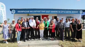 Odunpazarı Belediyesi Yeni Çeşit Deneme ve Çiftçi Eğitim Merkezi'ni Açtı