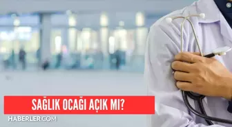 30 Ağustos sağlık ocağı açık mı? Bugün sağlık ocakları açık mı, kapalı mı olacak?