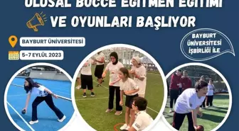 Özel Olimpiyatlar Türkiye, Ulusal Bocce Eğitmen Eğitimi ve Oyunları'nı Bayburt'ta düzenliyor