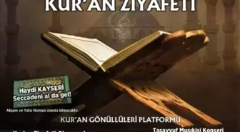 Kur'an Gönüllüleri Platformu Kur'an Ziyafeti Programıyla Kayseri halkının karşısına çıkıyor