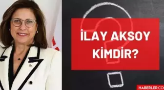 İlay Aksoy kimdir? Kaç yaşında, nereli? İlay Aksoy hayatı ve biyografisi!