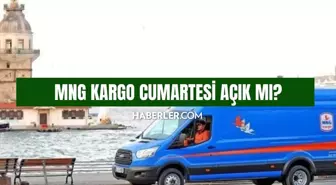 MNG kargo Cumartesi açık mı? MNG kargo Cumartesi saat kaçta açılıyor, saat kaçta kapanıyor?