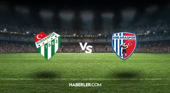 Bursaspor - Ankaraspor maçı ne zaman? Bursaspor - Ankaraspor maçı hangi kanalda, saat kaçta?