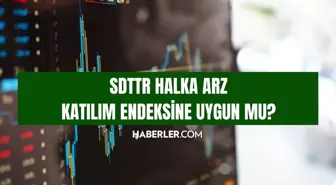 SDTTR halka arz katılım endeksine uygun mu? SDT Uzay Ve Savunma Teknolojeleri halka arz katılım endeksi uygunluk durumu nedir?