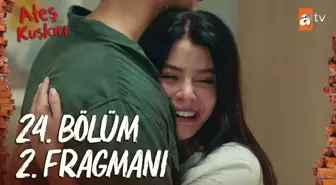 Ateş Kuşları fragman yayınlandı mı? Ateş Kuşları 24. Bölüm fragmanı izle!