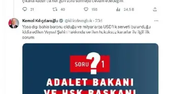 Kılıçdaroğlu, Adalet Bakanı ve HSK Başkanı'na soru sordu