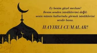 CUMA MESAJLARI 2023| Güzel, anlamlı ve yazılı Cuma mesajları resimli ,dualı! Hayırlı cumalar ve cuma akşamı sözleri!