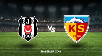 Beşiktaş- Kayserispor maçı kaç kaç? Beşiktaş- Kayserispor maçı hangi kanalda? Beşiktaş- Kayserispor maç özeti!