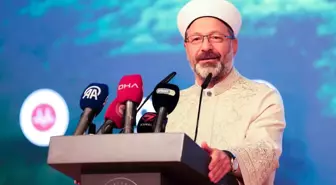 Diyanet İşleri Başkanı Erbaş: 'Peygamber Efendimizi yeniden hatırlayıp, hatırlatacağız'