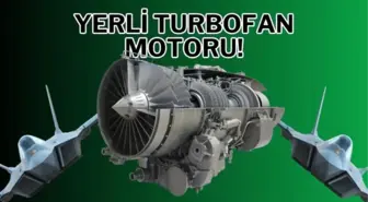 Türkiye'nin İlk Yerli Turbofan Jet Motoru Üretimi