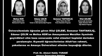 Amasya Üniversitesi'nde Öğrenci Kazasında 4 Kişi Hayatını Kaybetti