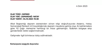 Hatay'da meydana gelen 4.0 büyüklüğündeki depremde herhangi bir olumsuzluk yaşanmadı